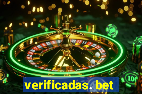 verificadas. bet